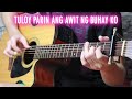 Tuloy Pa Rin By Neocolours (Fingerstyle Guitar Cover)