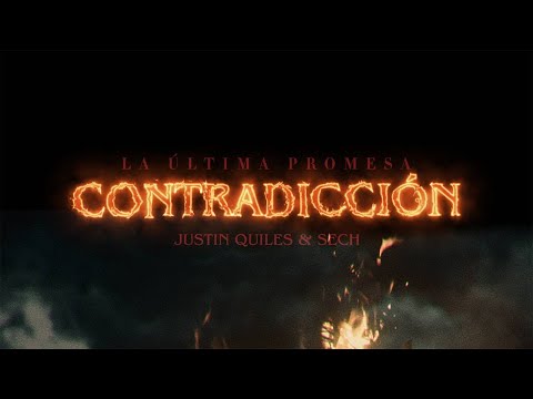 Justin Quiles, @Sech  - Contradicción (Audio Oficial)