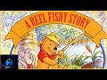 Winnie The Pooh And His Friends A Reel Fishy Story Read Aloud
