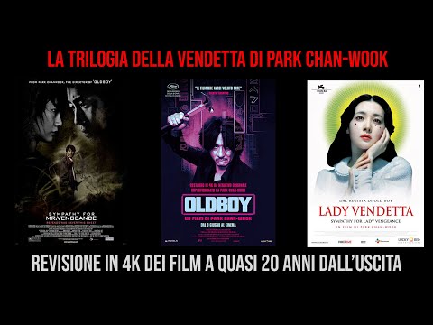 LA TRILOGIA DELLA VENDETTA di Park Chan-Wook rivista in 4K | OLDBOY Capolavoro all'ennesima potenza