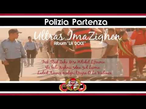 Ultras Imazighen - Album "LA DOCE" - 6 - POLIZIA PARTENZA