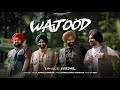 Wajood Official Video Rangle Sardar New Punjabi Songs 2024 Latest Punjabi Songs 2024