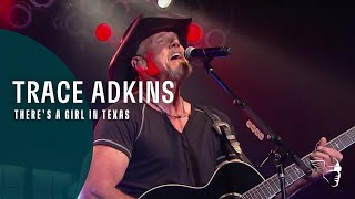 Trace Adkins - There&#39;s A Girl In Texas (Live Count