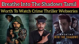 Breathe Into The Shadows 2023 New Tamil Dubbed Web
