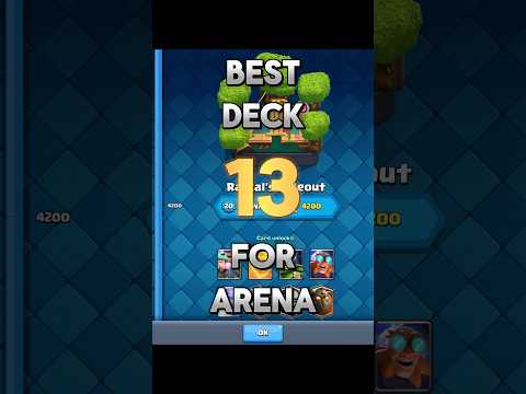 Best Deck For Arena 13 2025