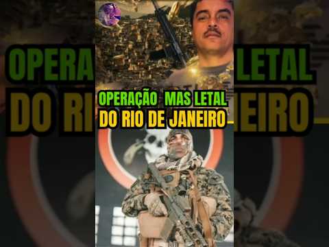 OPERAÇÃO MAS LETAL DO RIO DE JANEIRO #doca #bomba #OPERAÇÃO