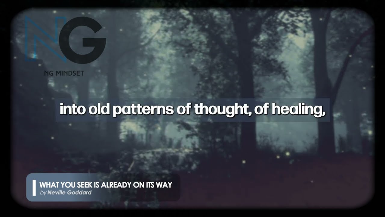 What You Seek Is Already on Its Way – Relax and Receive | Neville Goddard Manifestation