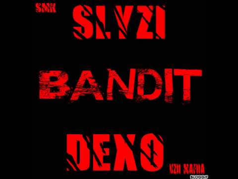 SLYZI FEAT DEXO - BANDIT
