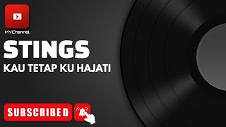 Download lagu STINGS - Kau Tetap Ku Hajati mp3