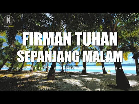 Dengarkan Audio Alkitab  Ini Sepanjang Malam | Audio Alkitab + instrument + Suara ombak