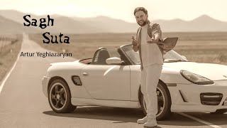 Artur Yeghiazaryan - Sagh Suta (2025)