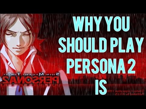 Why You Should Play: Persona 2 Innocent Sin Review