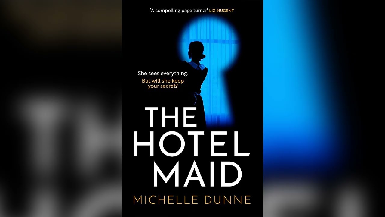 The Hotel Maid by Michelle Dunne 🎧 Mystery, Thriller & Suspense AudioBook