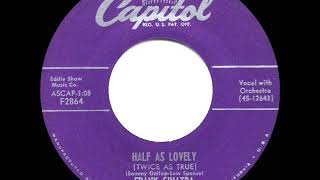 1954 HITS ARCHIVE: Half As Lovely (Twice As True) - Frank Sinatra