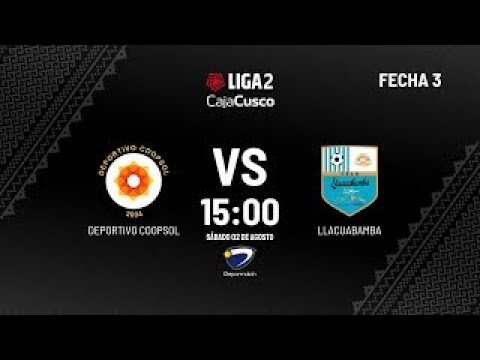 Coopsol vs Llacuabamba | Liga 2 2025 – Fase 2 Fecha 3 | Transmisión Oficial FPF