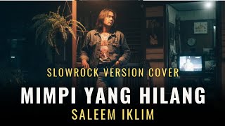 Download lagu Mimpi Yang Hilang - Saleem | Slowrock Version Cover (Video lyrics) mp3 Download lagu Mimpi Yang Hilang - Saleem | Slowrock Version Cover (Video lyrics) mp3