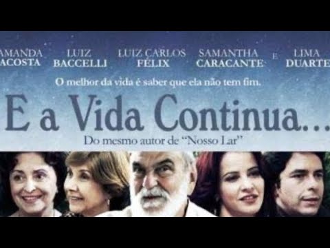 E a Vida Continua Filme Espírita Completo adaptado da obra de Chico Xavier com Lima Duarte