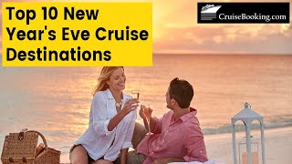 Top 10 New Year's Eve Cruise Destinations | CruiseBooking.com | #cruisedestination
