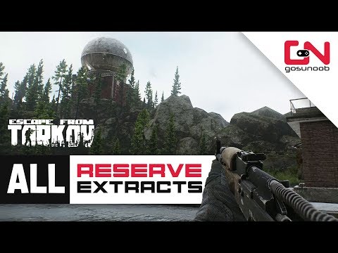 All Reserve Extracts Locations - All PMC and SCAV Exits - Escape from Tarkov Beginners Guide