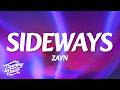 ZAYN - Sideways (Lyrics)