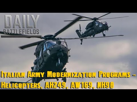Italian Army Modernization Programs - Helicopters, AH249, AW169, NH90 (part 5 of 5)
