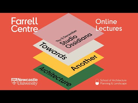 Studio Ossidiana - Towards Another Architecture