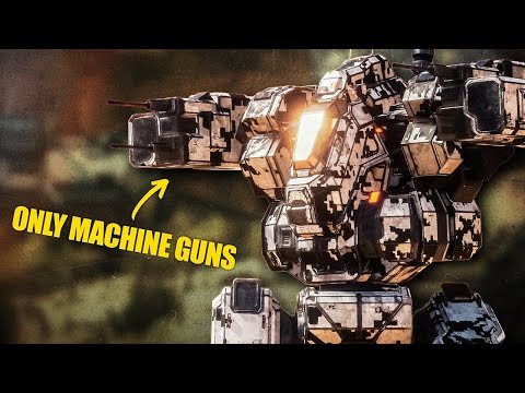 I tried using only Machine Guns in MechWarrior (they're actually OP)