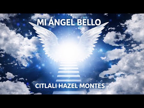 MI ÁNGEL BELLO. #HAZELMONTES #ANGELNEGRO #FE #DIOS #DESCANSAENPAZ 
