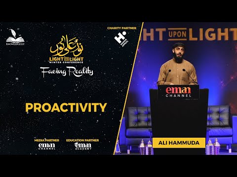 Proactivity | Sheikh Ali Hammuda | Ligh Upon Light 2023 FULL LECTURE