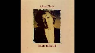 Must Be My Baby-Guy Clark