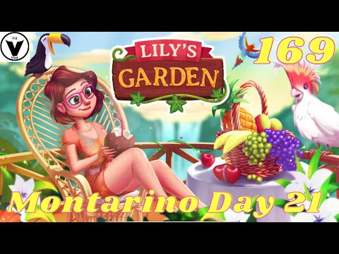Lily's Garden Day 169 Complete Story - Montarino Day 21