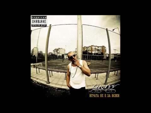 Gravy - Kurvoliak, Poziori, Mijiturki feat. Hoodini (Igrata Ne E Za Vseki ALbum)