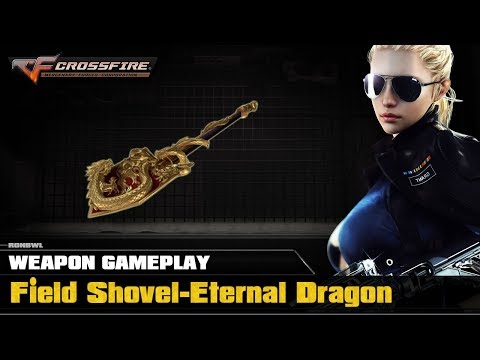 CrossFire VN - Field Shovel-Eternal Dragon