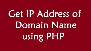 Get IP Address of Domain Name using PHP