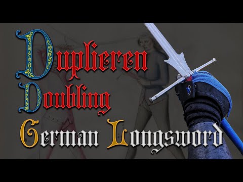 German Longsword: Dupleiren (Doubling)