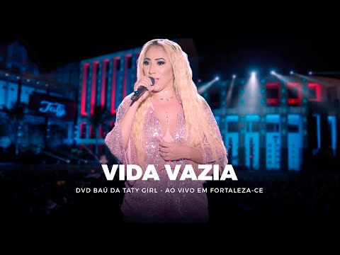 DVD Baú da Taty Girl - Vida Vazia - Ao vivo em Fortaleza-CE