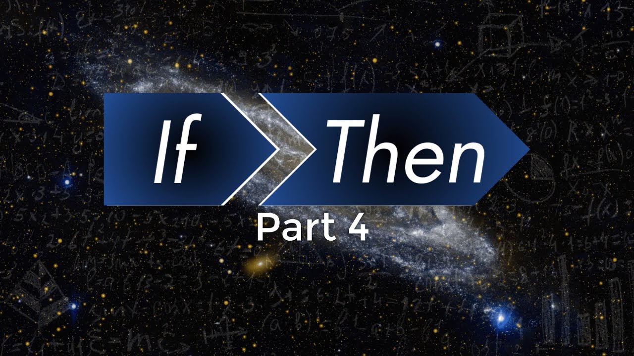 If/Then Part 4