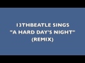 A HARD DAY'S NIGHT(REMIX)-BEATLES COVER ...