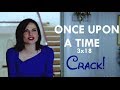 Once Upon a Time Crack! - Bleeding Through [3x18 ...