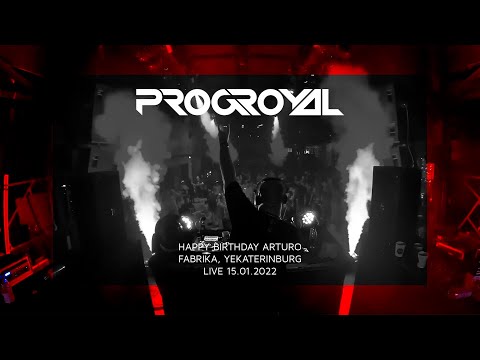 PROGroyal - Happy Birthday Arturo @ Fabrika, Yekaterinburg (Live 15.01.2022)
