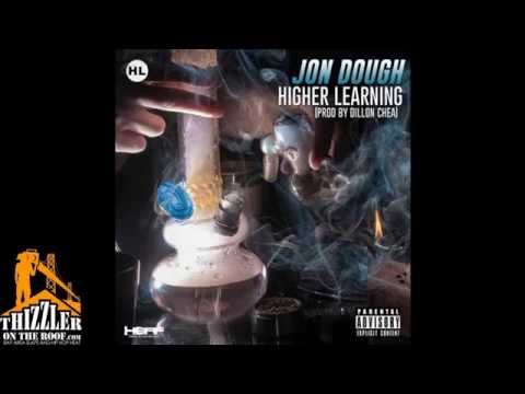 Jon Dough - Higher Learning [Prod. Dillon Chea] [Thizzler.com]