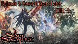 Soul Sacrifice Playthrough Ep 5: Several Years Later -Carnivorous Slime Boss-