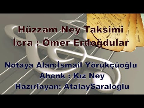 Hüzzam Ney Taksimi Ömer Erdoğdular