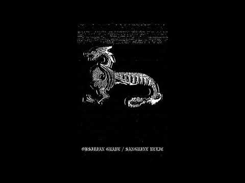 Obsidian Grave (US) / Sanguine Relic (US) - Split 2022