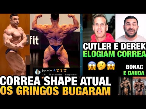 CORREA MOSTRA SHAPE INSANO E JAY CUTLER ELOGIA (GRINGOS IMPRESSIONADOS) + BONAC E DAUDA ATUALIZAM