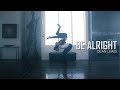 Dean Lewis Be Alright Jan Ravnik Lonni Olson Choreography Artist Request