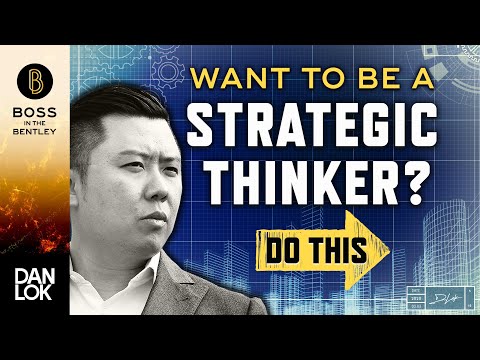 より戦略的な思考者になりたいですか？これをしてください... (Want To Become A More Strategic Thinker? Do This...)