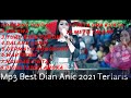 Mp3 Best Dian Anic 2021 Terpopuler