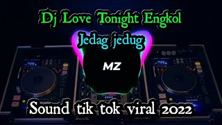 Download lagu DJ LOVE TONIGHT ENGKOL GREG SAPPODARJA JEDAG JEDUG TIK TOK VIRAL 2022 mp3 Download lagu DJ LOVE TONIGHT ENGKOL GREG SAPPODARJA JEDAG JEDUG TIK TOK VIRAL 2022 mp3