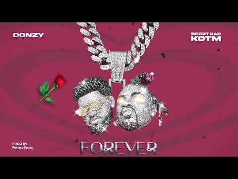 Donzy - Forever feat. Beeztrap KOTM (Audio Slide)